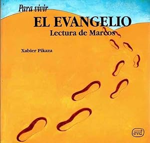 Bild des Verkufers fr Para vivir el evangelio. Lectura de Marcos . zum Verkauf von Librera Astarloa