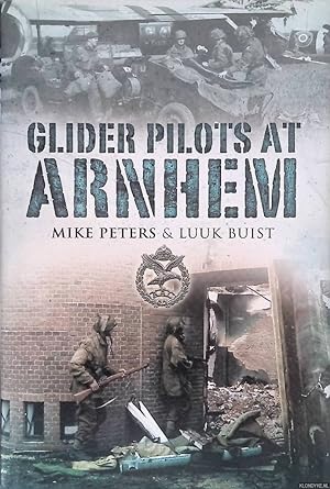 Seller image for Glider Pilots at Arnhem for sale by Klondyke