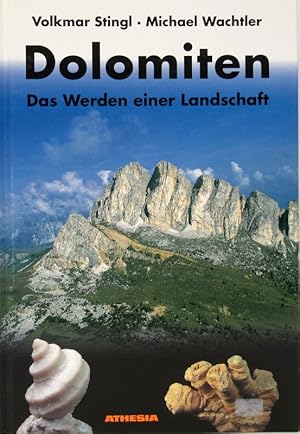 Bild des Verkufers fr Dolomiten. Das Werden einer Landschaft. zum Verkauf von Antiquariat Richart Kulbach