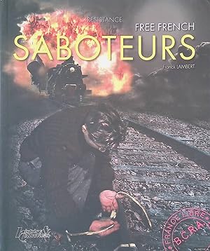 Seller image for The Saboteurs: Free French for sale by Klondyke