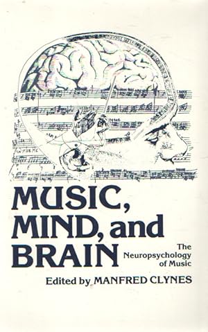 Seller image for Music, Mind, and Brain: The Neuropsychology of Music for sale by Bij tij en ontij ...