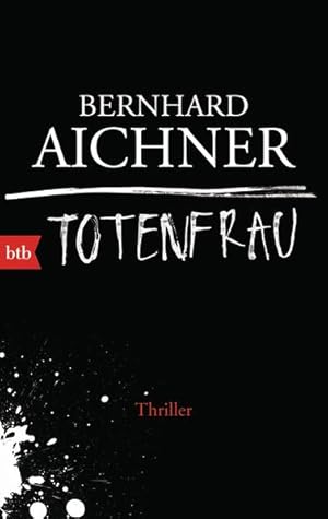 Totenfrau: Thriller (Die Totenfrau-Trilogie, Band 1)