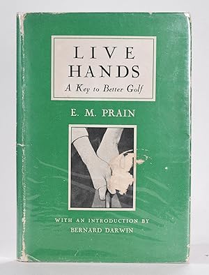 Seller image for Live Hands. A Key to Better Golf for sale by Fine Golf Books