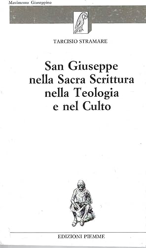 Immagine del venditore per San Giuseppe nella Sacra Scrittura, nella Teologia e nel Culto venduto da Messinissa libri