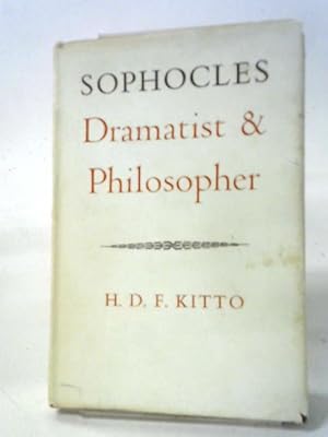 Seller image for Sophocles: Dramatist & Philosopher; Three Lectures Delivered at King's College, Newcastle-Upon-Tyne for sale by World of Rare Books