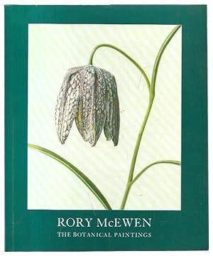 Bild des Verkufers fr Rory McEwan : The Botanical Paintings 1932-1982. zum Verkauf von City Basement Books