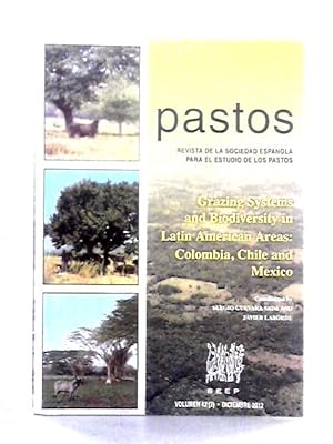 Imagen del vendedor de Grazing Systems and Biodiversity in Latin American Areas: Colombia, Chile and Mexico a la venta por World of Rare Books