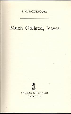 Image du vendeur pour Much Obliged, Jeeves mis en vente par Michael Moons Bookshop, PBFA