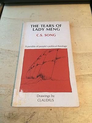 The Tears of Lady Meng: A parable of people's political theology