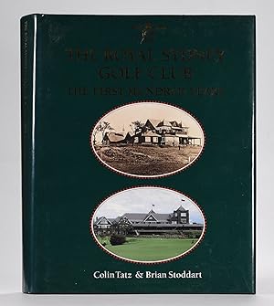 Imagen del vendedor de The Royal Sydney Golf Club: The First Hundred Years a la venta por Fine Golf Books