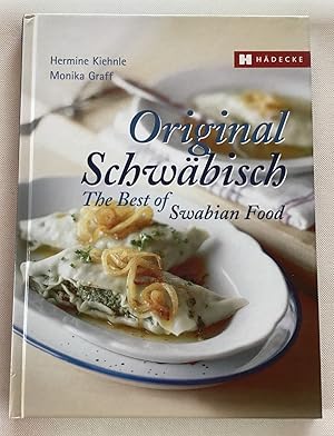 Bild des Verkufers fr Original Schwbisch = The best of Swabian food. zum Verkauf von Antiquariat Peda