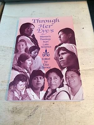 Seller image for Through Her Eyes: Women's Theology from Latin America for sale by Dreadnought Books