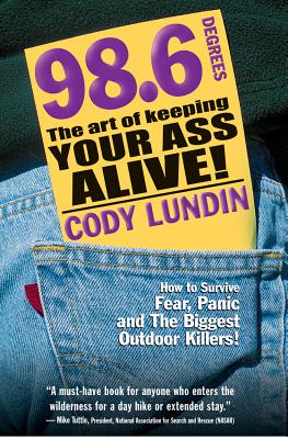 Seller image for 98.6 Degrees: The Art of Keeping Your Ass Alive! (Paperback or Softback) for sale by BargainBookStores