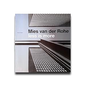 Less is More - Mies van der Rohe