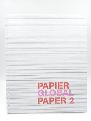 Seller image for Papier Global - Global Paper 2 (Katalog zur Ausstellung im Handwerksmuseum und Stadtmuseum Deggendorf 2012) for sale by Antiquariat Smock