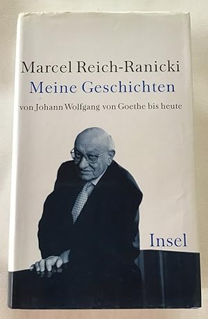Immagine del venditore per Meine Geschichten : Von Johann Wolfgang von Goethe bis heute. venduto da Antiquariat Peda