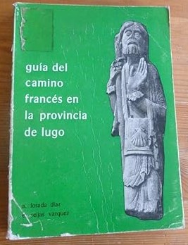 Bild des Verkufers fr Gua del camino francs en la provincia de lugo zum Verkauf von Libros Tobal