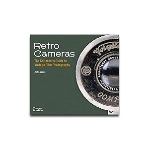 Retro Cameras - The Collector's Guide to Vintage Film Photography - John Wade