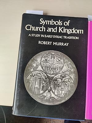 Imagen del vendedor de Symbols of Church and Kingdom: A Study in Early Syriac Tradition a la venta por Koinonia-Oriens Bookseller