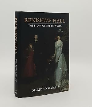 Image du vendeur pour RENISHAW HALL The Story of the Sitwells mis en vente par Rothwell & Dunworth (ABA, ILAB)