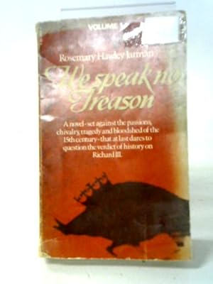 Seller image for We Speak No Treason: Vol. 1 for sale by World of Rare Books