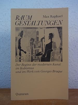 Seller image for Raumgestaltungen. Der Beginn der modernen Kunst im Kubismus und im Werk von Georges Braque for sale by Antiquariat Weber