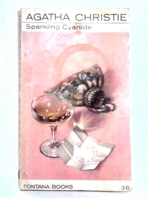 Seller image for Sparkling Cyanide (Fontana Books 1009) for sale by World of Rare Books