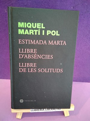 Imagen del vendedor de Estimada Marta / Llibre d'absncies / Llibre de les solituds a la venta por Librera LiberActio