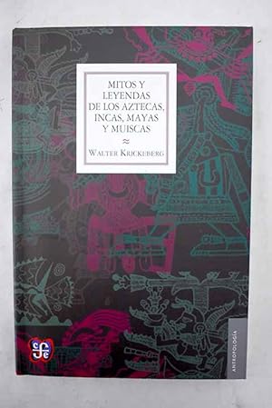 Imagen del vendedor de Mitos y leyendas de los aztecas, incas, mayas y muiscas a la venta por Alcan Libros