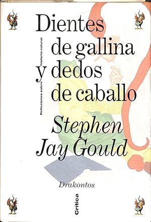 Imagen del vendedor de DIENTES DE GALLINA Y DEDOS DE CABALLO - REFLEXIONES SOBRE LA HISTORIA NATURAL. a la venta por Librera Smile Books