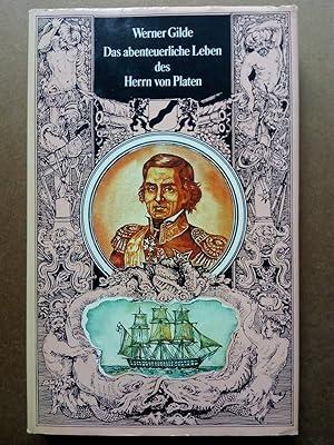 Seller image for Das abenteuerliche Leben des Herrn von Platen - historischer Roman for sale by Versandantiquariat Jena