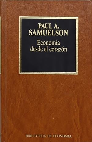 Imagen del vendedor de Economa desde el corazn un muestrario de Samuelson a la venta por Librera Alonso Quijano