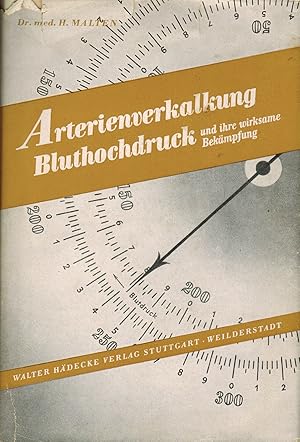 Image du vendeur pour Arterienverkalkung Bluthochdruck und ihre wirksame Bekmpfung mis en vente par Paderbuch e.Kfm. Inh. Ralf R. Eichmann