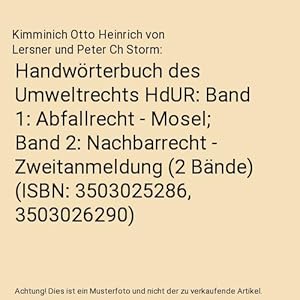 Image du vendeur pour Handwrterbuch des Umweltrechts HdUR: Band 1: Abfallrecht - Mosel; Band 2: Nachbarrecht - Zweitanmeldung (2 Bnde) (ISBN: 3503025286, 3503026290) mis en vente par Buchpark