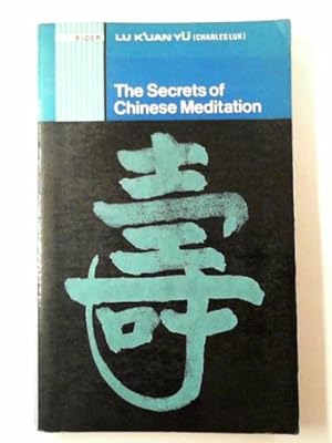 Image du vendeur pour The secrets of Chinese meditation mis en vente par Cotswold Internet Books