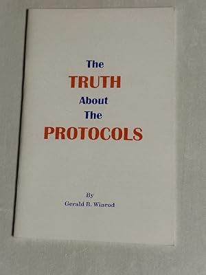 Seller image for The Truth About the Protocols for sale by Liberty Bell Publications