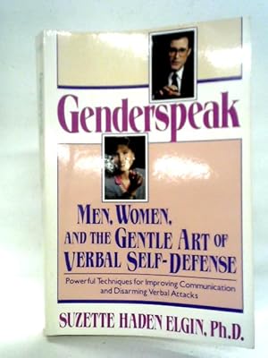 Seller image for Genderspeak: Men, Women and the Gentle Art of Verbal Self-Defense for sale by World of Rare Books