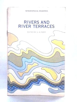 Seller image for Rivers and River Terraces (Geographical Readings) for sale by World of Rare Books