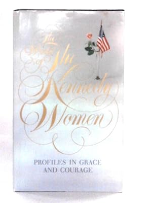 Seller image for The World of the Kennedy Women: Profiles in Grace and Courage for sale by World of Rare Books