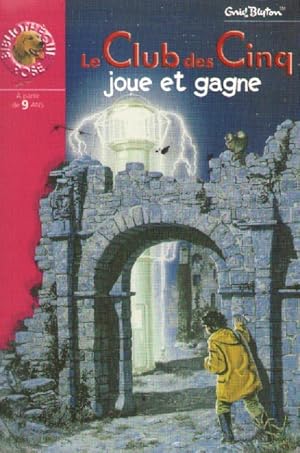 Seller image for Le Club des Cinq joue et gagne for sale by books-livres11.com