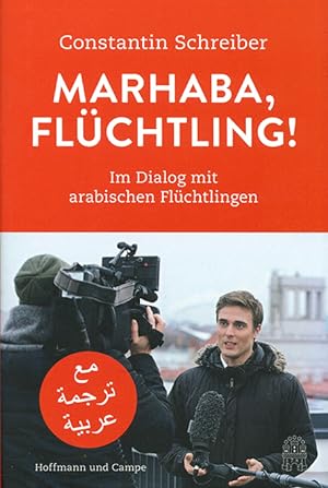 Seller image for Marhaba, Flchtling! Im Dialog mit arabischen Flchtlingen. Deutsch u. Arabisch. for sale by ANTIQUARIAT MATTHIAS LOIDL