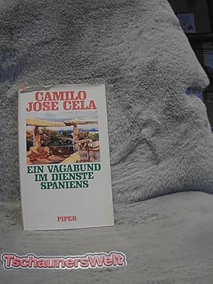 Bild des Verkufers fr Ein Vagabund im Dienste Spaniens. Hrsg., ausgew. u. mit e. Nachbemerkung von Ricardo Bada. Aus d. Span. von Hildegard Moral zum Verkauf von TschaunersWelt