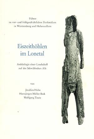 Imagen del vendedor de Eiszeithhlen im Lonetal. Archologie einer Landschaft auf der Schwbischen Alb. (= Fhrer zu vor- u. frhgeschichtl. Denkmlern in Wrttemberg u. Hohenzollern, Bd. 3). a la venta por ANTIQUARIAT MATTHIAS LOIDL