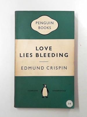 Imagen del vendedor de Love lies bleeding a la venta por Cotswold Internet Books