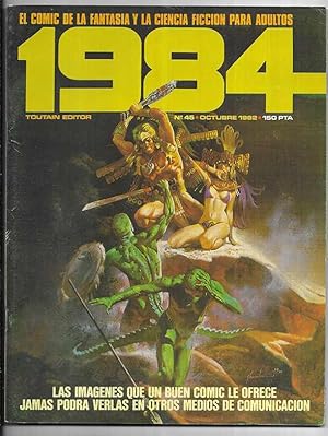 1984 Comic de la Fantasia y Ciencia Ficción para adultos.Nº 45 Octubre 82