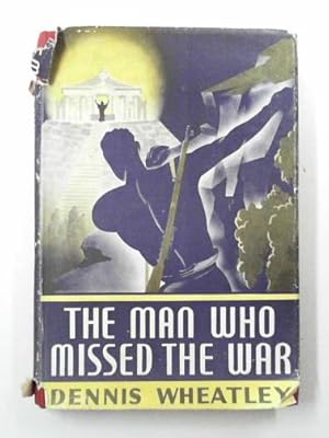 Seller image for The man who missed the war for sale by Cotswold Internet Books