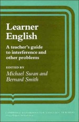 Seller image for Learner English: A Teacher's Guide to Interference and Other Problems (Cambridge Handbooks for Language Teachers) for sale by WeBuyBooks