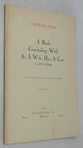 Bild des Verkufers fr A Book Concluding with as a Wife Has a Cow: A Love Story zum Verkauf von Powell's Bookstores Chicago, ABAA