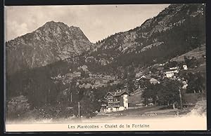 Ansichtskarte Les Marécottes, Chalet de la Fontaine