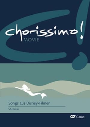 chorissimo! MOVIE Bd. 3: Songs aus Disney-Filmen
